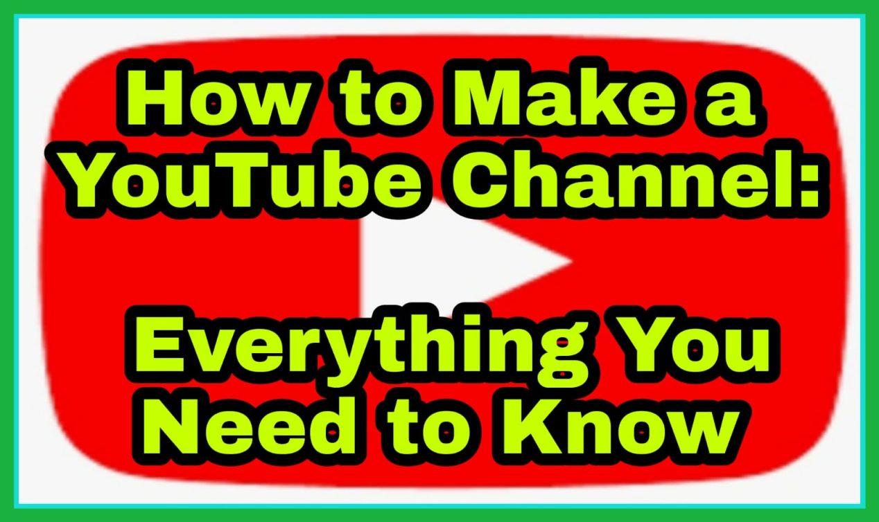 How to Make a YouTube Channel
